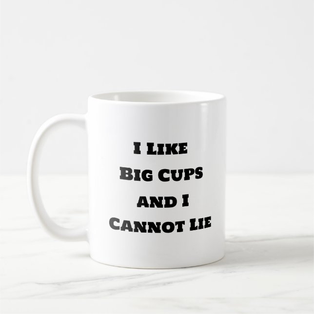 Funny Coffee Mug - Big Cups (Left)