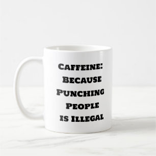 Funny Coffee Mug - Caffeine Over Violence