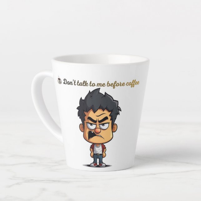 Funny Coffee Mug – Don’t Talk to Me Before Coffee  (Left Angle)