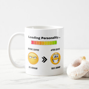 Funny Coffee mug for coffee lovers 