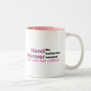 Funny Coffee Mug Quote Hand Warmer