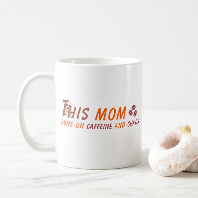 Funny Coffee Mum Quote - Caffeine Chaos Mug (With Donut)