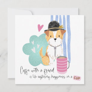 Funny Coffee Quote Cute Terrier Pal Any Occasion Card