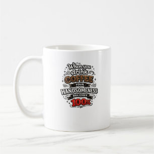 Funny Coffee Quote Mug Design