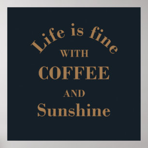 funny coffee quote poster