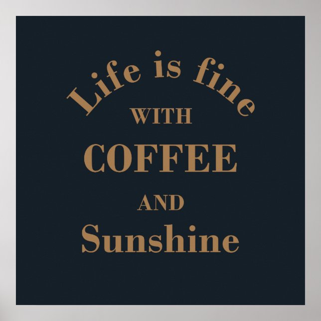 funny coffee quote poster (Front)