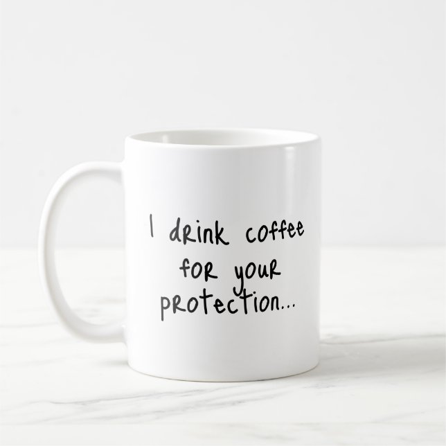 Funny Coffee Quote | Sarcastic Gift Idea | Minimal Coffee Mug (Left)