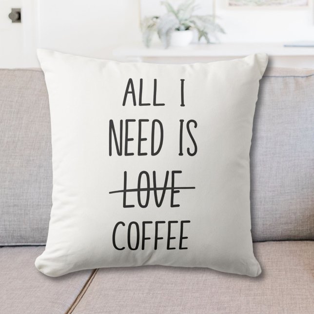 Funny Coffee Quote Simple Minimalist Cushion (In situ)