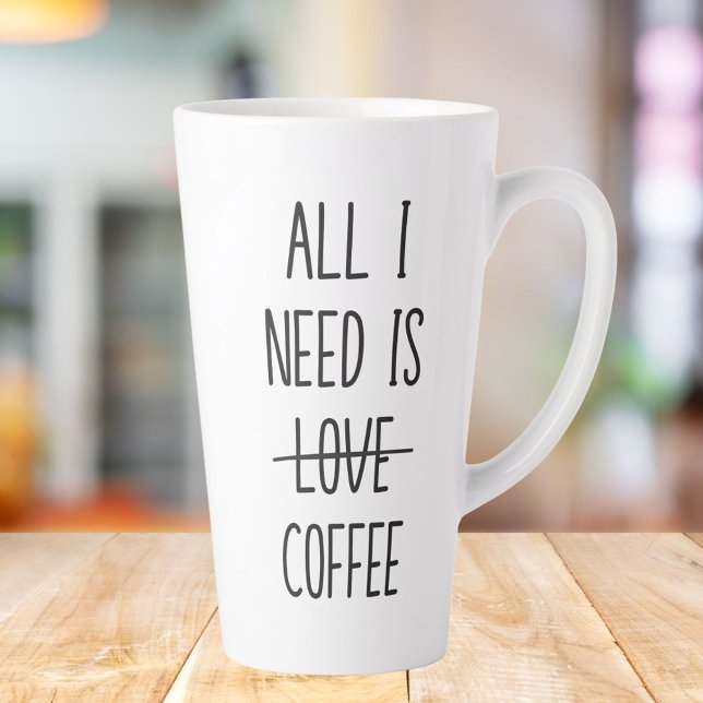 Funny Coffee Quote Simple Minimalist Latte Mug (In situ)