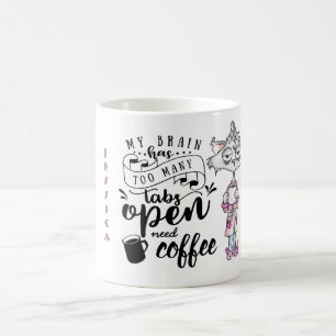 FUNNY COFFEE Quotes Mug - BrainToo Many Tabs Open