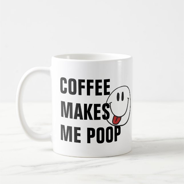 Funny Coffee Quotes, Poop Pun Birthday Humour Mug, Coffee Mug (Left)
