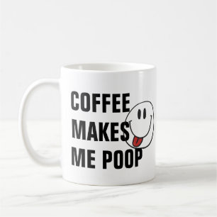 Funny Coffee Quotes, Poop Pun Birthday Humour Mug, Mug