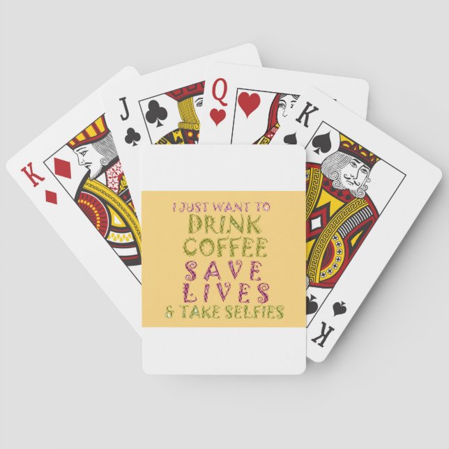 Funny Coffee Selfie Quote Design Playing Cards (Back)