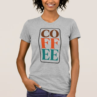 Funny Coffee Shirt Slim Fit Tee