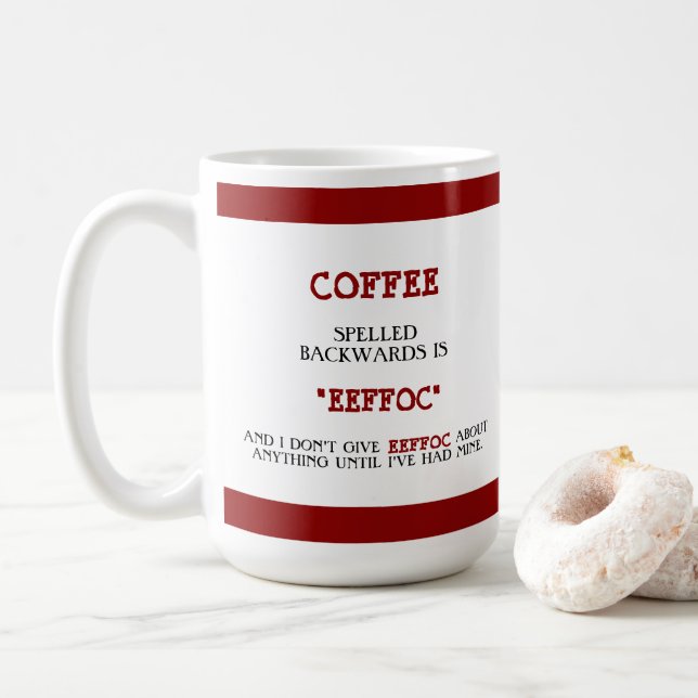 Funny Coffee Spelled Backwards is Eeffoc Funny Mug (With Donut)
