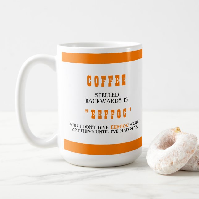 Funny Coffee Spelled Backwards is Eeffoc  Orange Mug (With Donut)