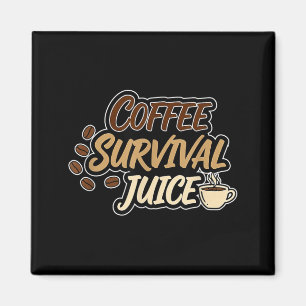 Funny Coffee Survival Juice Speech Costume for Magnet