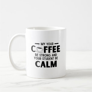 funny coffee teacher mug