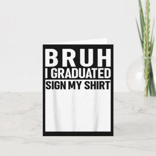 Funny College School Graduation 2025 I Graduated S Card