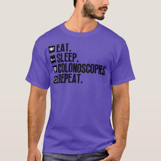 Funny Colonoscopy Gift 1 T-Shirt