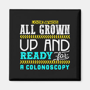 Funny Colonoscopy Joke Medical Humor Checkup Magnet