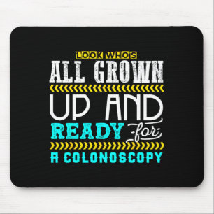 Funny Colonoscopy Joke Medical Humor Checkup Mouse Pad