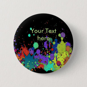FUNNY COLOR SPLASH I + your backgr. & text 6 Cm Round Badge
