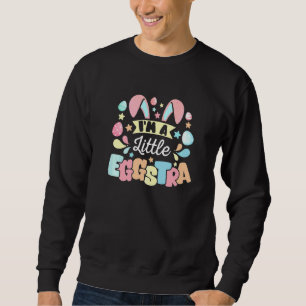 Funny Colourful Easter Egg Hunt I'm A Little Eggst Sweatshirt