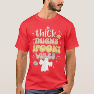 Funny Colourful Ghost Thick Thighs and Spooky Vibe T-Shirt