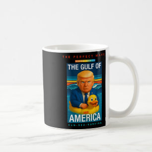 Funny Colourful Trump In The Gulf Of Us America Be Coffee Mug