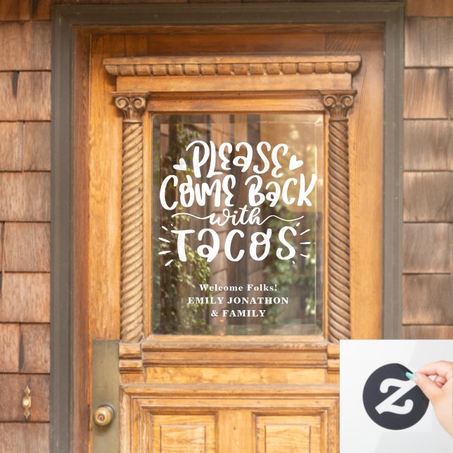 Funny Come back With Tacos Welcome to Home Name  (Home Door)