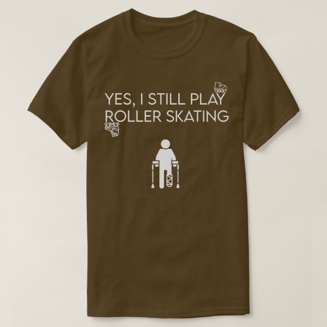 Funny Comeback To Roller Skating Roller Rinks Quot T-Shirt (Design Front)