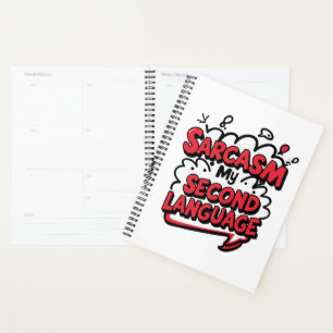 Funny Comic Book Sarcasm My Second Language Planner