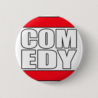 funny Comic Comedy stand up Comedian 6 Cm Round Badge