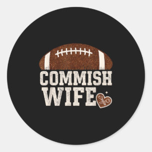 Funny Commish Wife Fantasy Football Cute League Co Classic Round Sticker