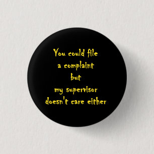 Funny Complaint Department Apathy  3 Cm Round Badge