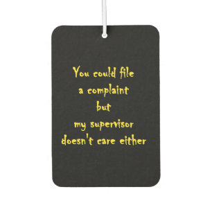 Funny Complaint Department Apathy Car Air Freshener