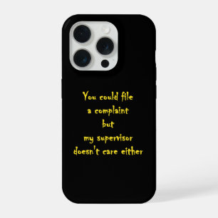 Funny Complaint Department Apathy  iPhone 15 Pro Case