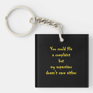 Funny Complaint Department Apathy  Key Ring