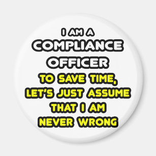 Funny Compliance Officer T-Shirts Magnet