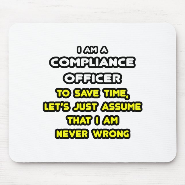Funny Compliance Officer T-Shirts Mouse Pad (Front)