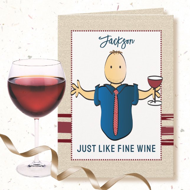 Funny Complimentary Male Cartoon Wine Birthday  Card (Creator Uploaded)