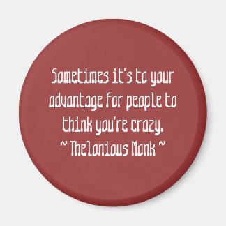 Funny Composer Quotes - Monk Magnet