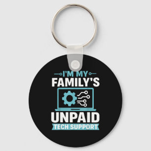 Funny Computer Engineer I'm My Family's Unpaid Tec Key Ring