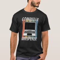 Funny Computer Geek Tech IT Support Computer Whisp