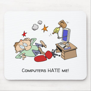 Funny Computers Hate Me Cartoon Mouse Pad