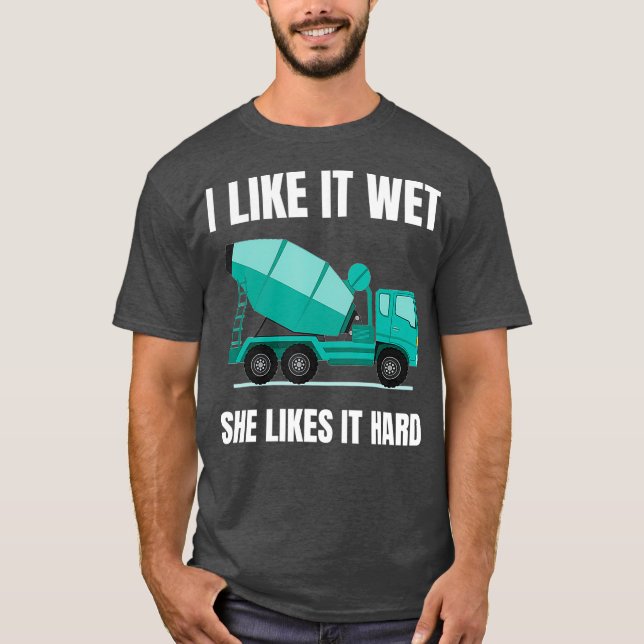 Funny Concrete Mixer  Cement Mixer Truck Driver T-Shirt (Front)