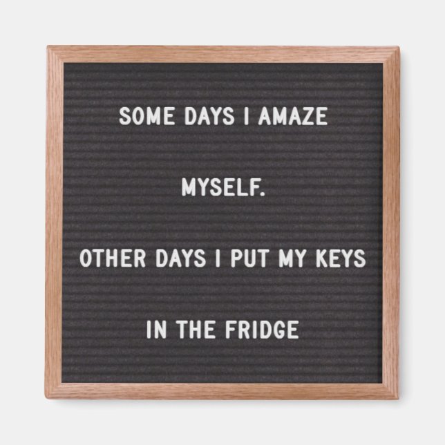 Funny Confidence Quote Magnet (Front)