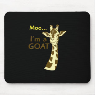 Funny Confusing Giraffe Moo I am A Goat Mouse Pad