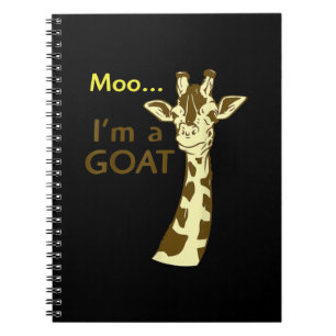 Funny Confusing Giraffe Moo I am A Goat Notebook